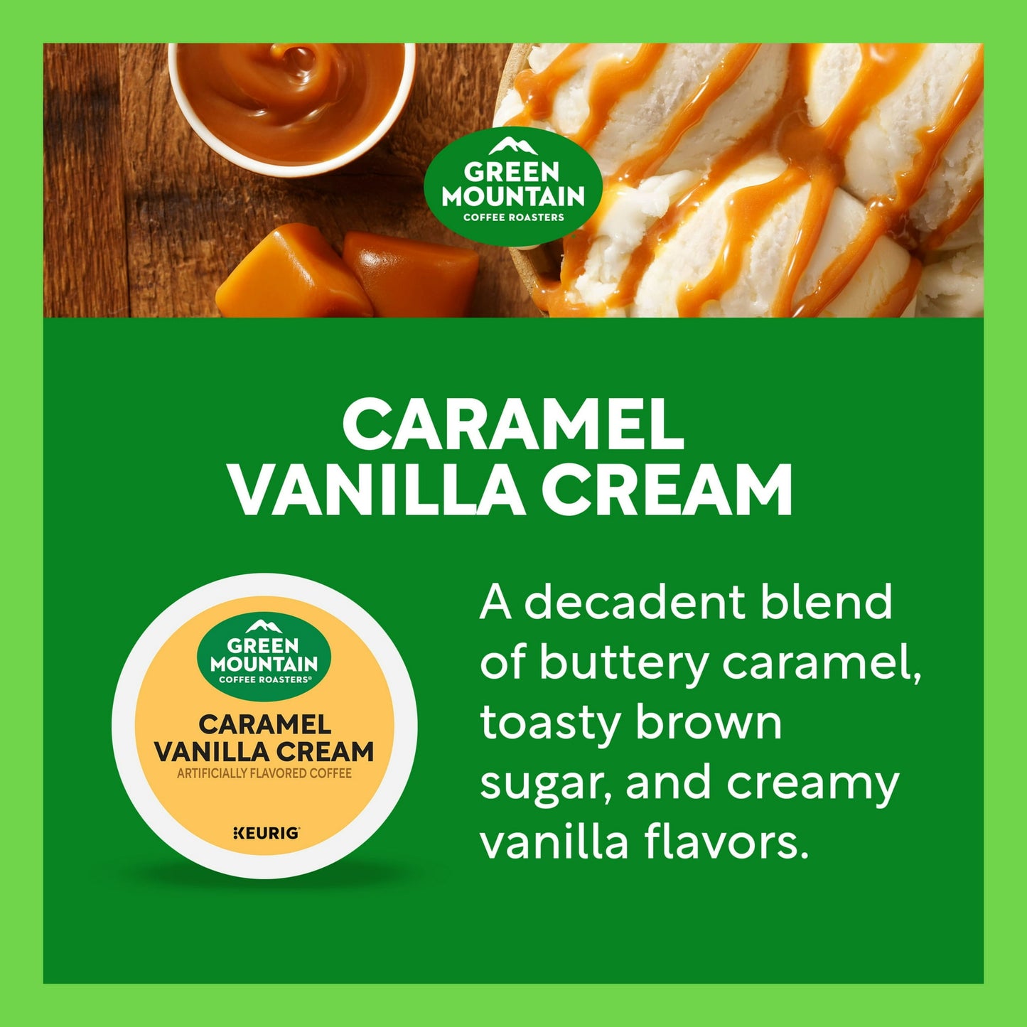 Green Mountain Coffee Roasters, Caramel Vanilla Cream Light Roast K-Cup Coffee Pods, 24 Count, 7.9 oz